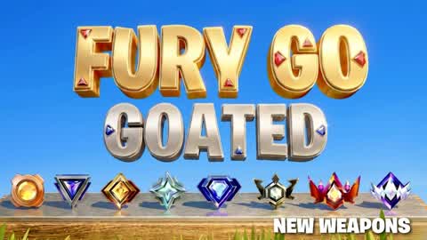 FURY GO GOATED