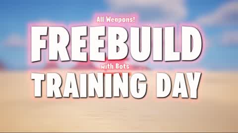 FREEBUILD Training Day - All Weapons