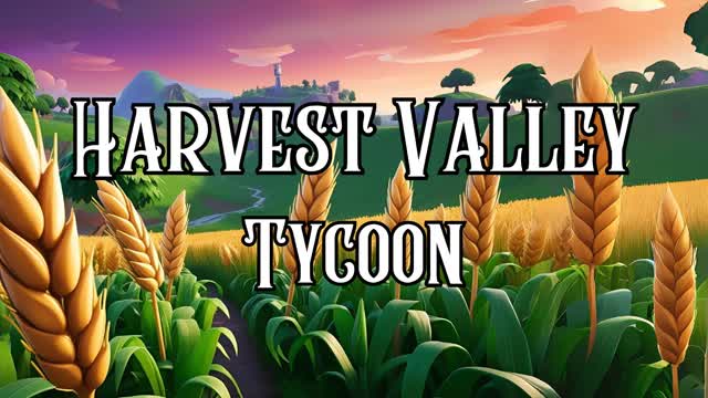 Harvest Valley Tycoon