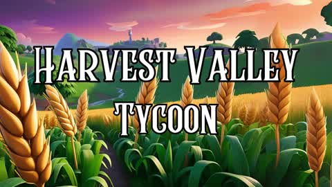 Harvest Valley Tycoon