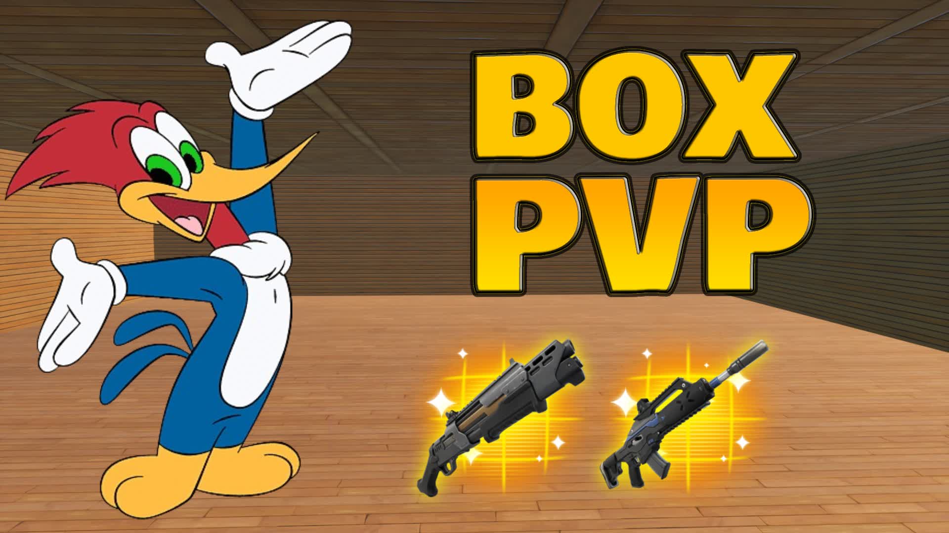 WOODY BOX PVP