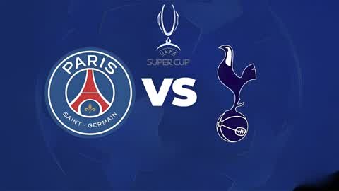 PSG vs TOTTENHAM SPURS UEFA SUPER CUP