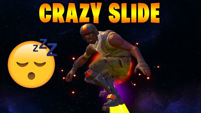 Crazy Slide And Chill