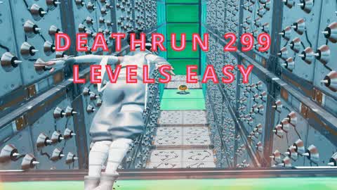 DEATHRUN EASY 299 LEVELS
