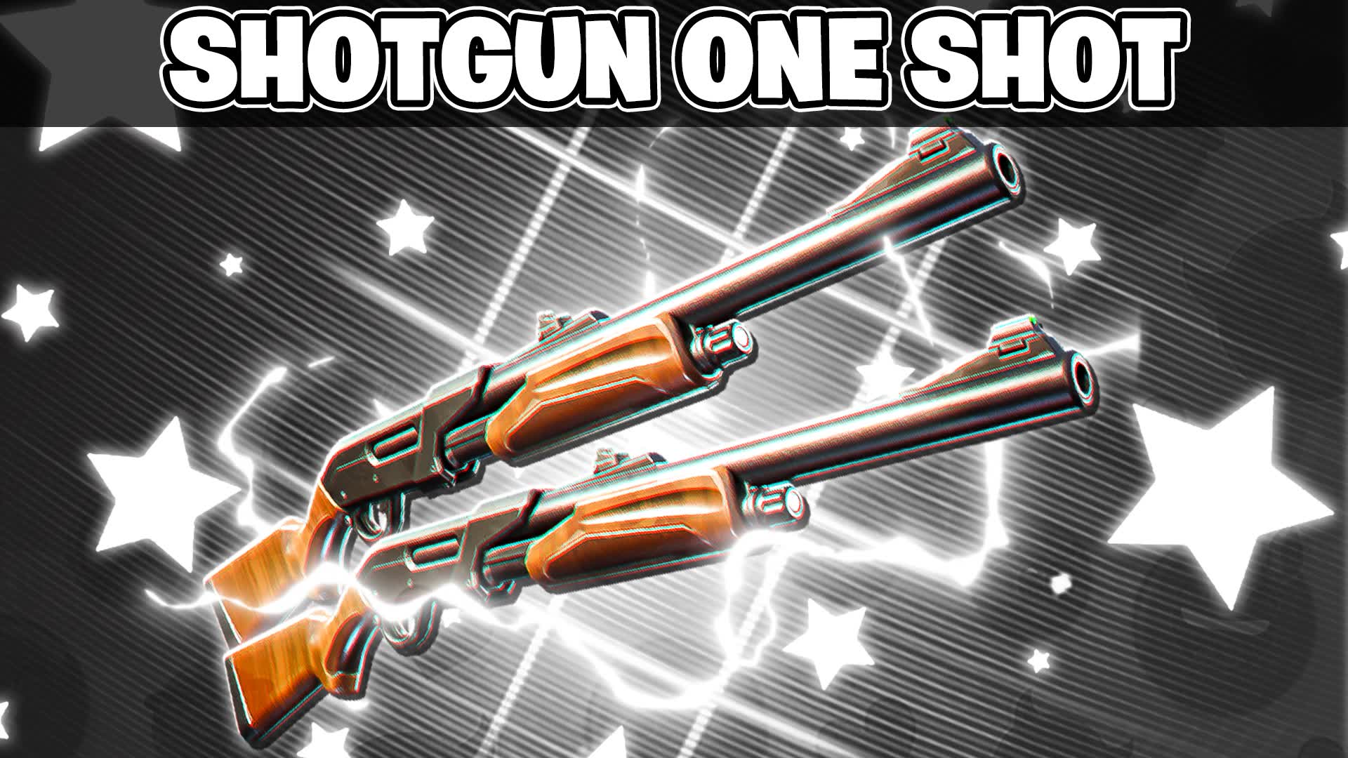 💥SHOTGUN ONE SHOT