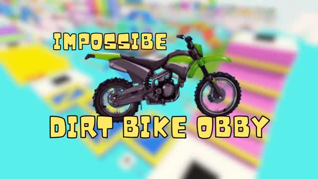 Capture 1 – DIRT BIKE OBBY! *IMPOSSIBLE*