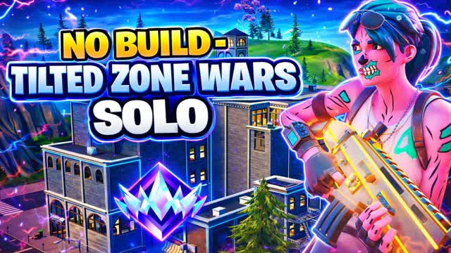 NO BUILD - TILTED ZONE WARS SOLO