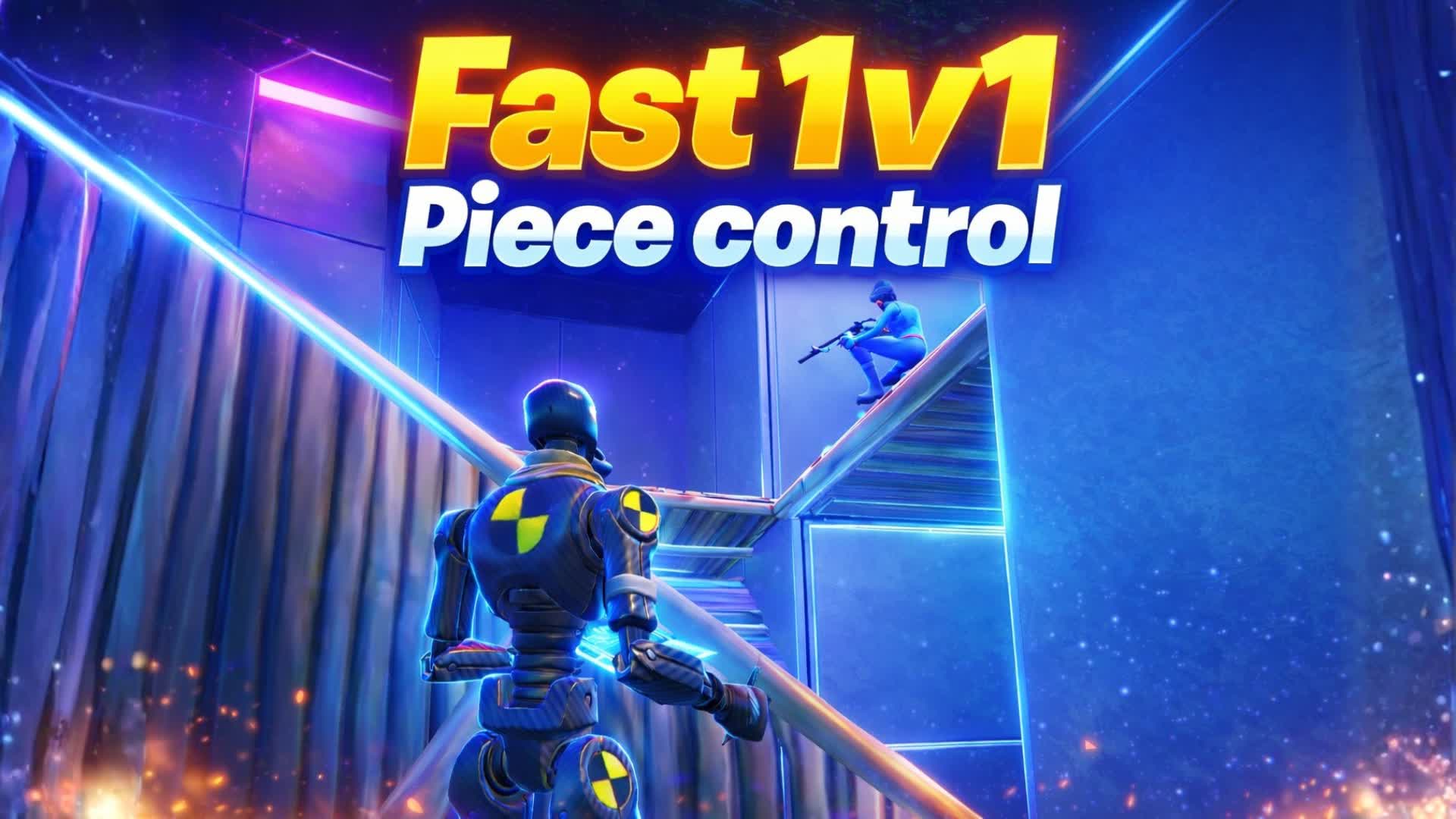Fast 1v1 Piece Control