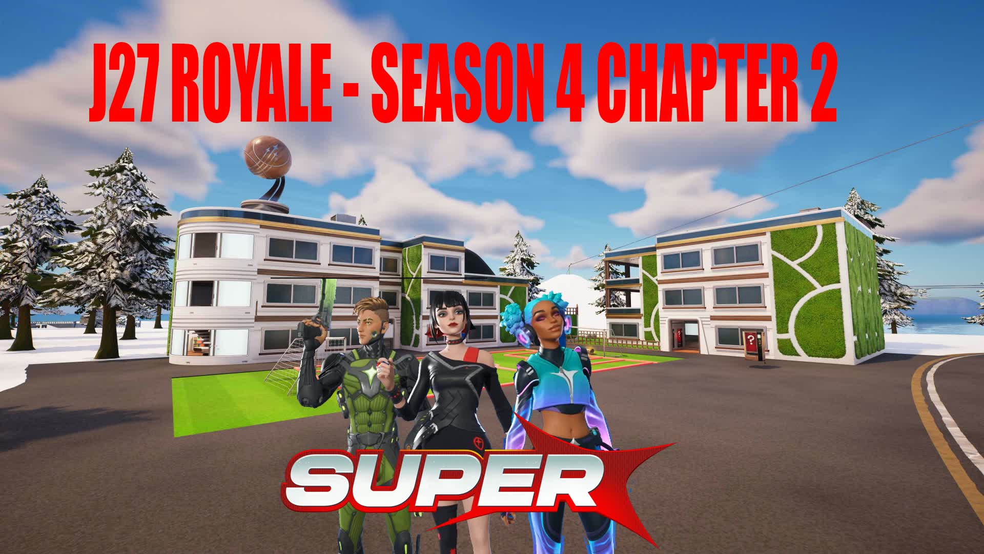 J27 ROYALE - CH2 SEASON 4