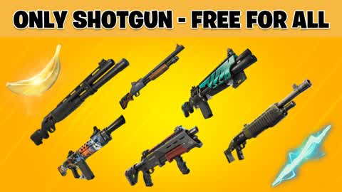 ONLY SHOTGUN - FREE FOR ALL
