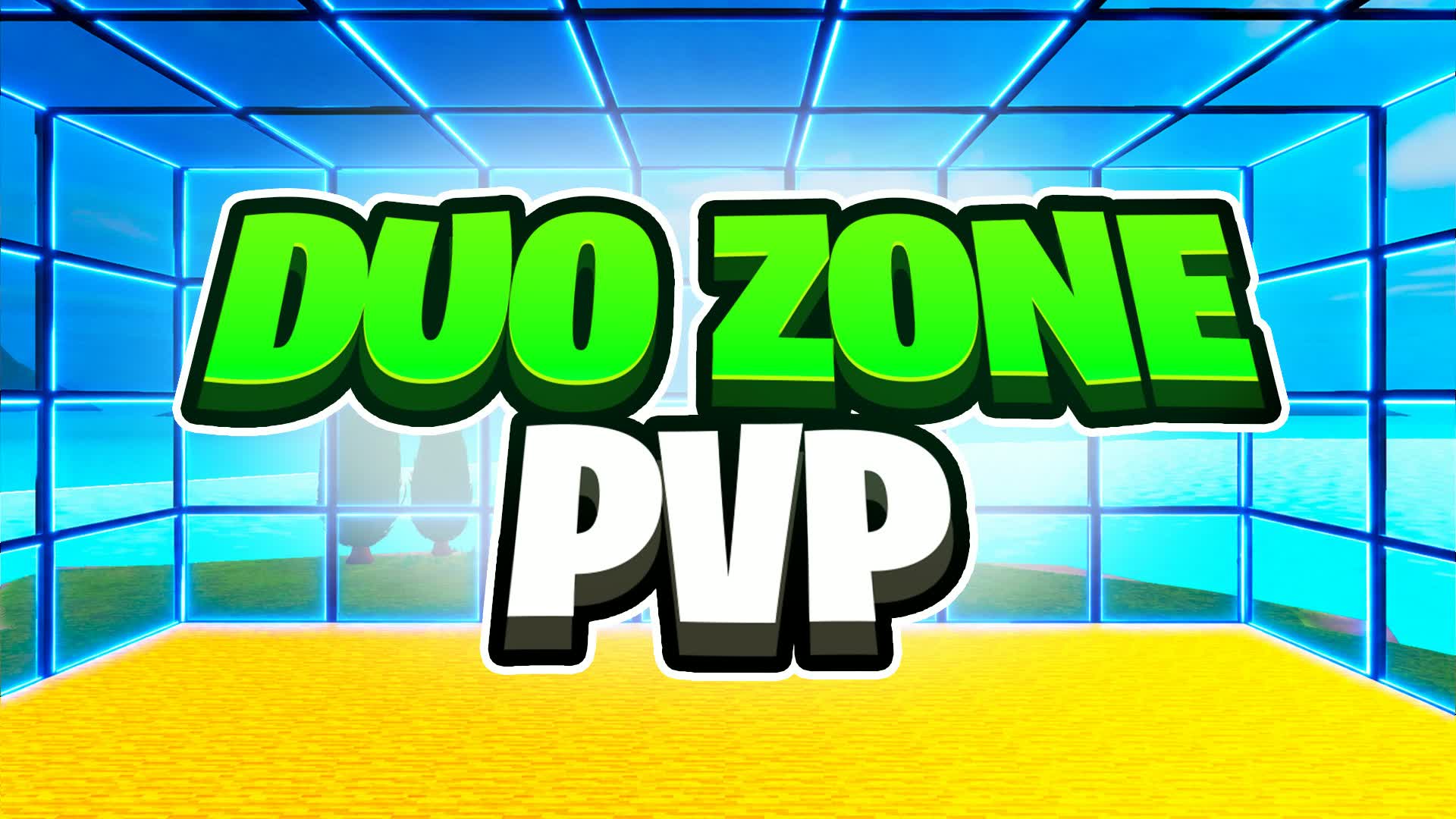 Duo Zone PVP 2v2v2