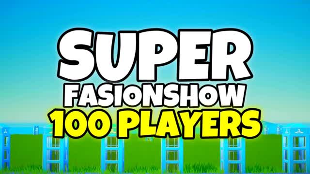 SUPER 100 PLAYER FASHION SHOW!