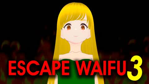 ESCAPE WAIFU 3 [HORROR]