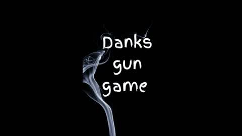 Danks gun game