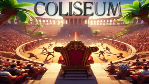 🔥 Coliseum 🗡️