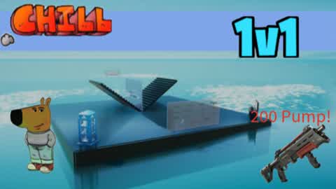 Chill 1v1s (200 Pumps)