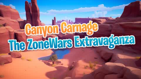 Canyon Carnage The ZoneWars Extravaganza