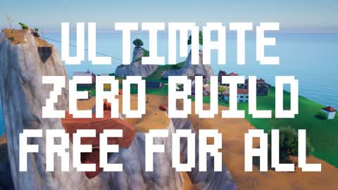 ULTIMATE Zero Build Free For All