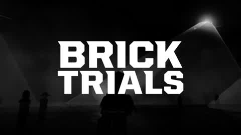 BRICK TRIALS