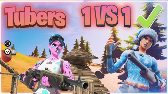 TUBERS New 1VS1