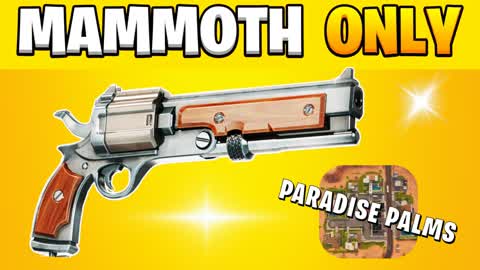 🔫MAMMOTH ONE SHOT🌴PARADISE PALM🌴