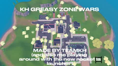 KH Greasy zone wars!