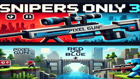 Sniper ONLY