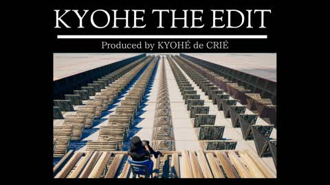 EDIT PRACTICE MAP / KYOHE THE EDIT