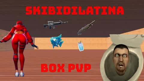 SKIBIDILATINA BOX PVP