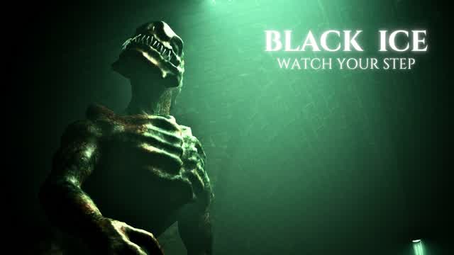 Capture 1 – Black Ice [HORROR]