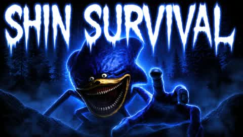 SHIN SURVIVAL