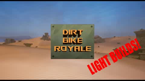 Dirt Bike Royale