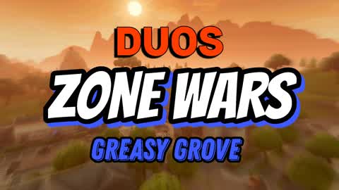 ZONE WARS (DUOS) - GREASY GROVE