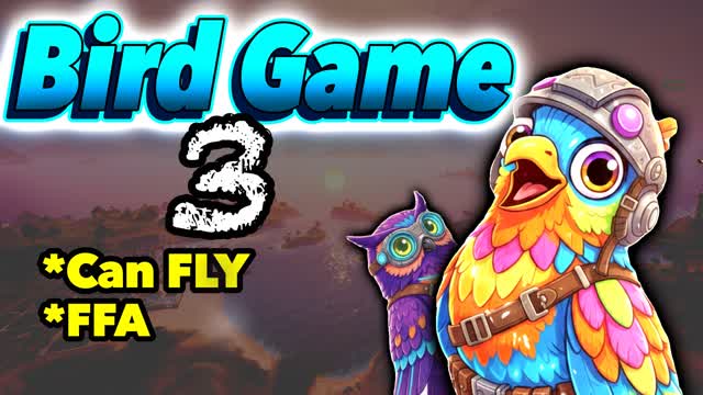 Bird Game 3 - FFA