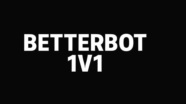 Capture 1 – 1V1 BETTERBOT