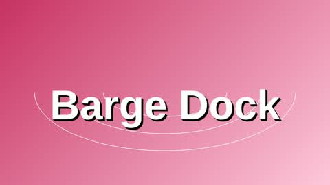 Barge Dock