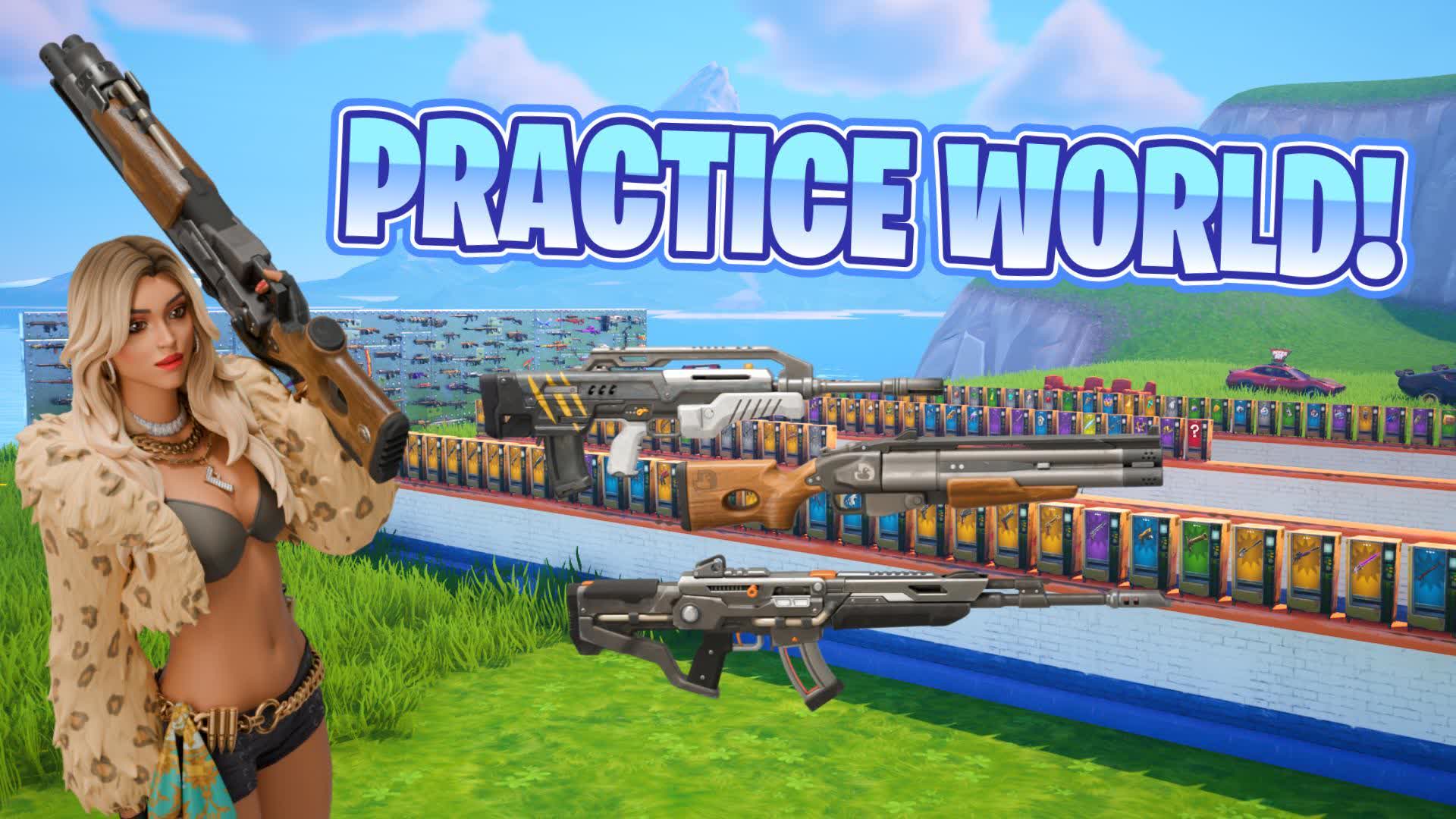 Practice World!