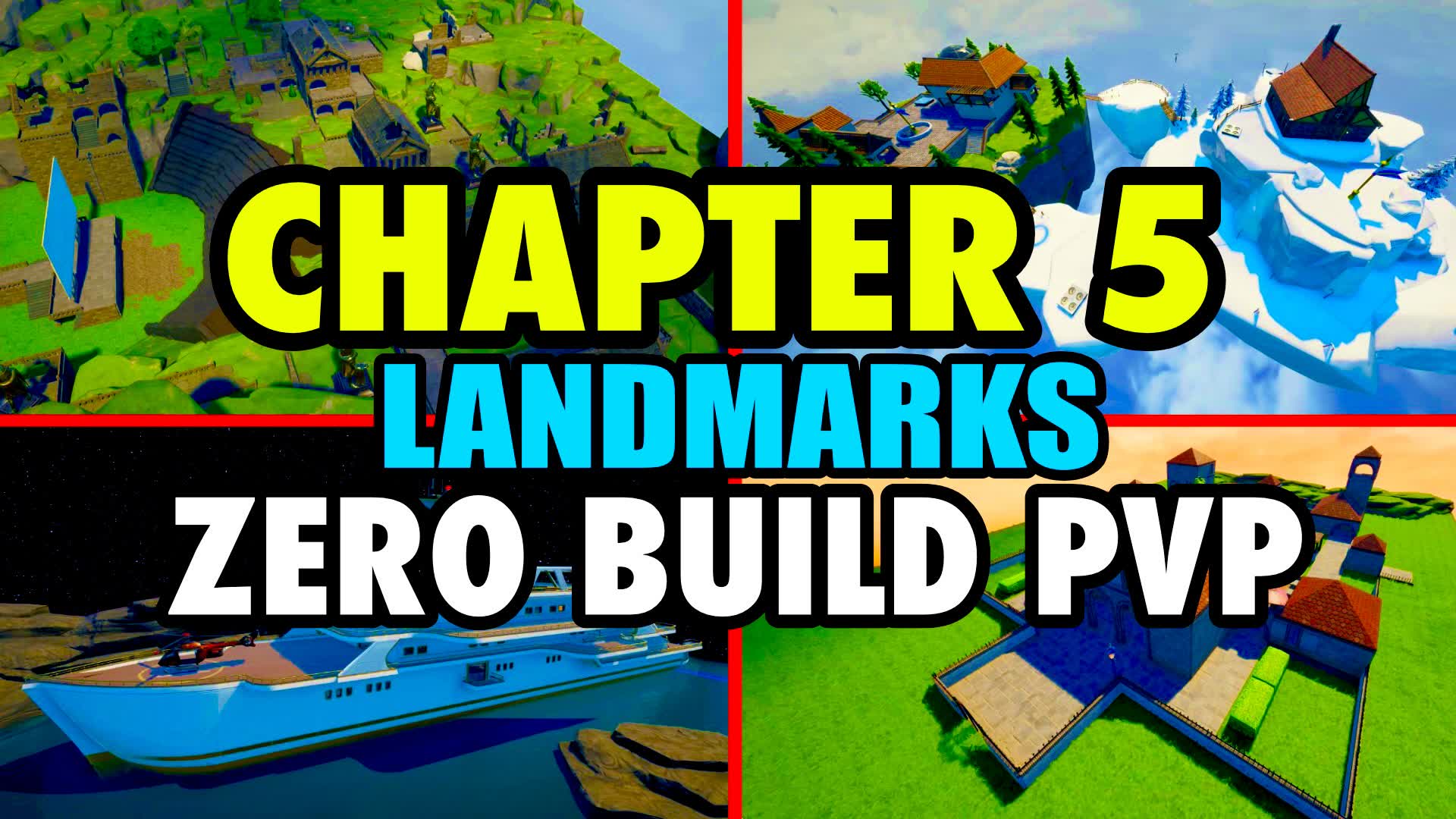 CHAPTER 5 ZERO BUILD PVP