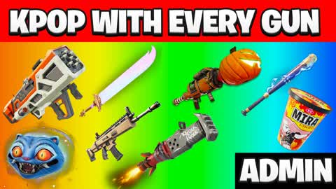 KPOP WITH EVERY GUN