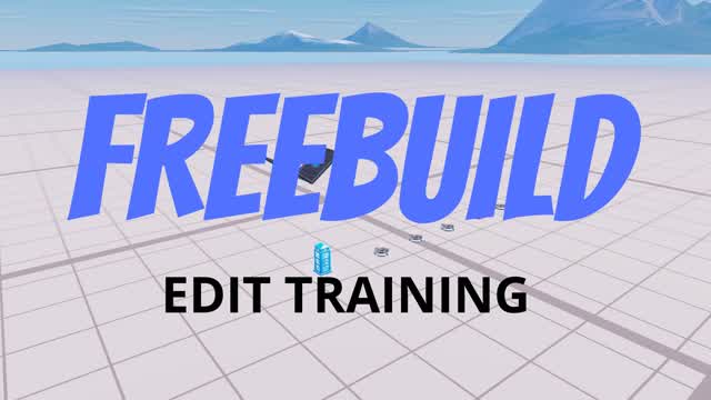 FREEBUILD EDIT TRAINING ✏️🛠️