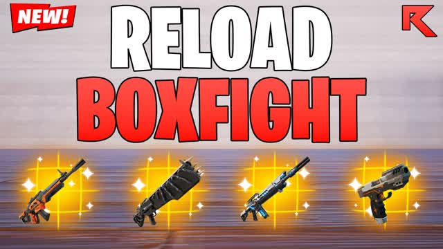 RELOAD BOX FIGHTS 1v1v1v1
