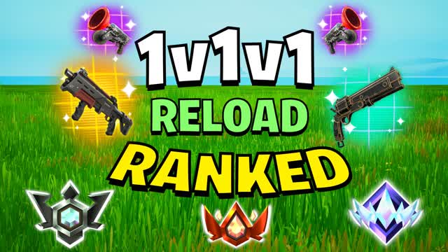 🔥1V1V1 RELOAD RANKED *ALL WEAPONS*🔥