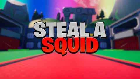 ⭐STEAL A SQUID⭐