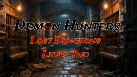 Demon Hunters Lost Dungeons Level Two