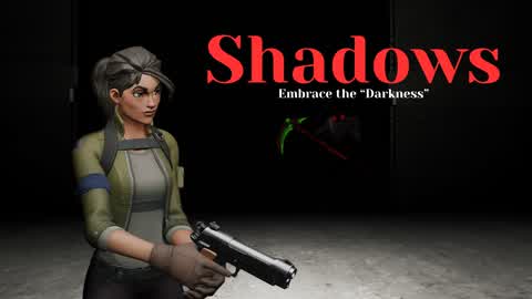 Shadows [New Event]