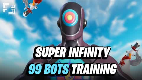 SUPER INFINITY 99 BOTS TRAINING