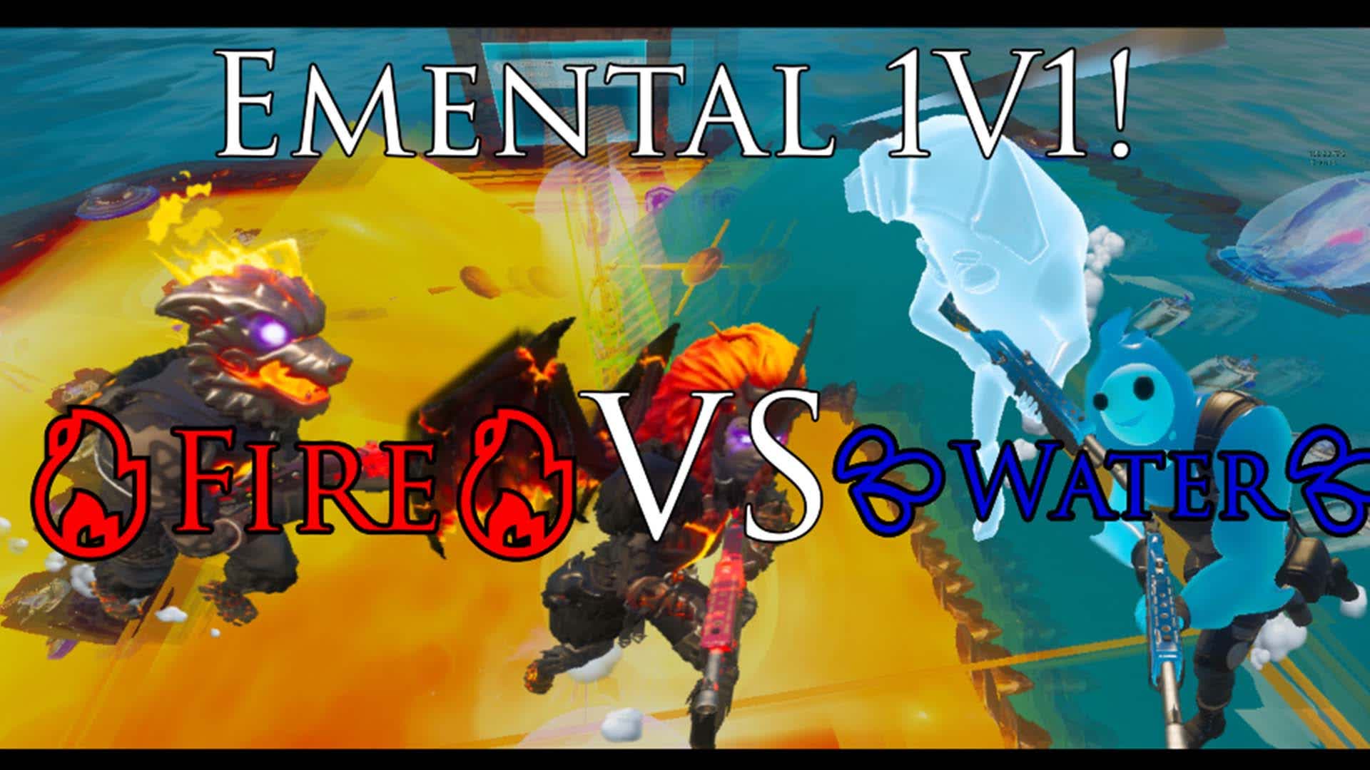 Elemental 1V1! (🔥Fire🔥VS 💦Water💦) 385521509728 by reflexmetal Fortnite.GG