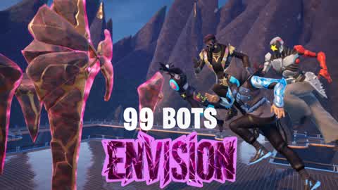 🤖 99 BOTS: ENVISION