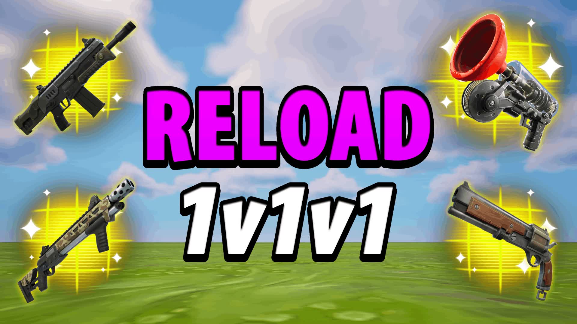 1v1v1 1v1 1v1 RELOAD