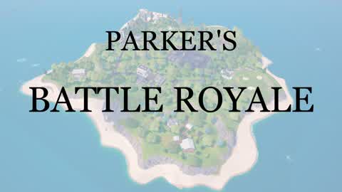 PARKER'S BATTLE ROYALE